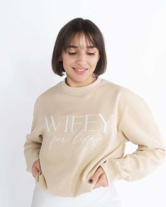 Wifey For Lifey Beige Crewneck Sweatshirt