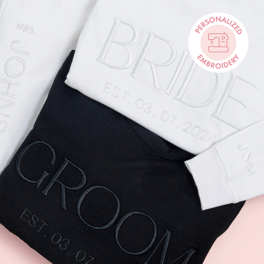 Embroidered BRIDE + GROOM Sweatshirts Bundle